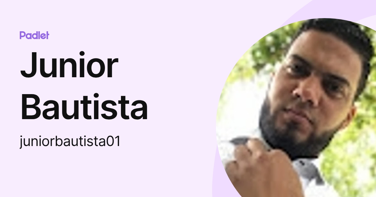 Junior Bautista (juniorbautista01) profile | Padlet