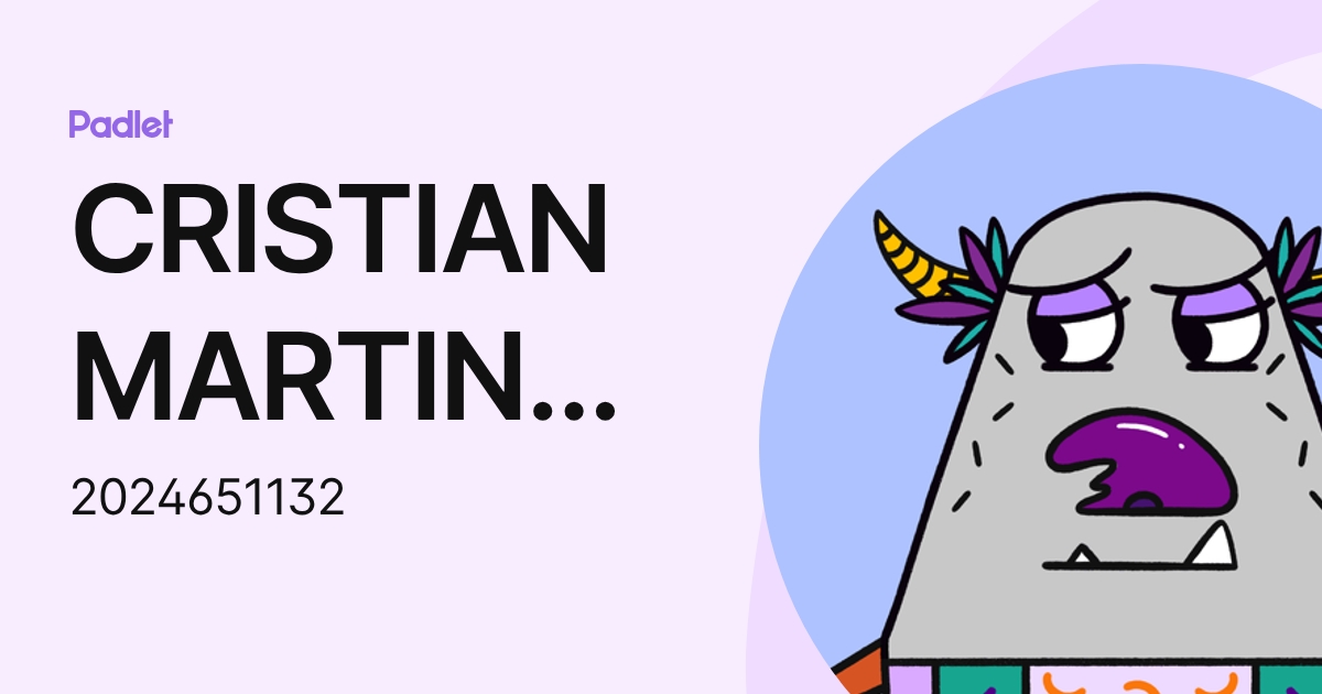 CRISTIAN MARTIN CANALES CORREA (2024651132) profile | Padlet