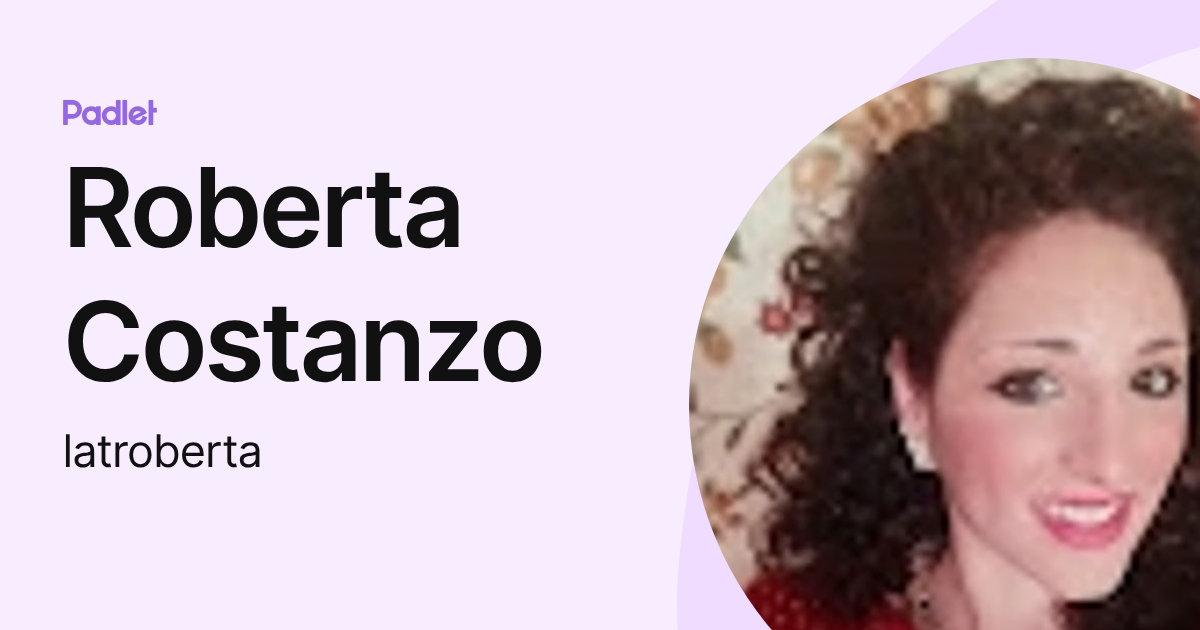 Roberta Costanzo (latroberta) profile | Padlet