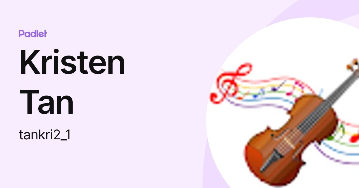 Kristen Tan (tankri2_1) profile | Padlet