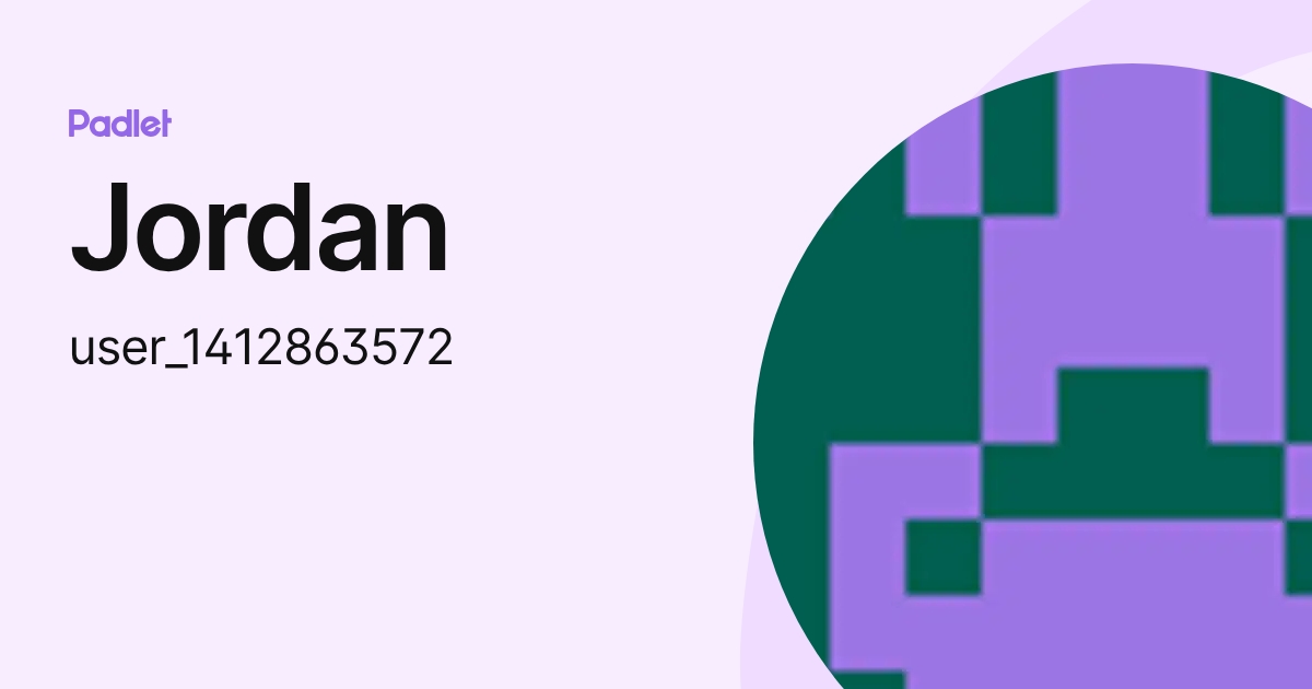 Jordan (user_1412863572) profile | Padlet
