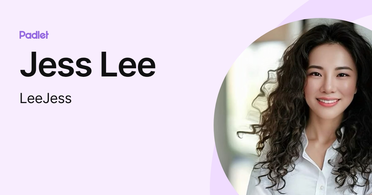Jess Lee (LeeJess) profile | Padlet