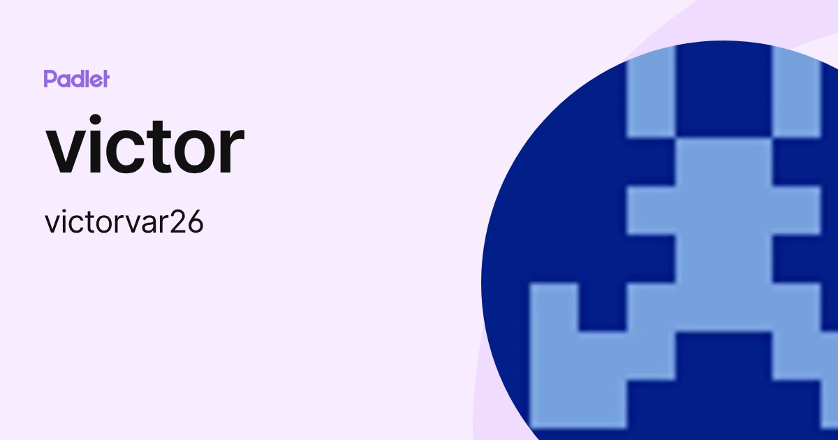 victor (victorvar26) profile | Padlet