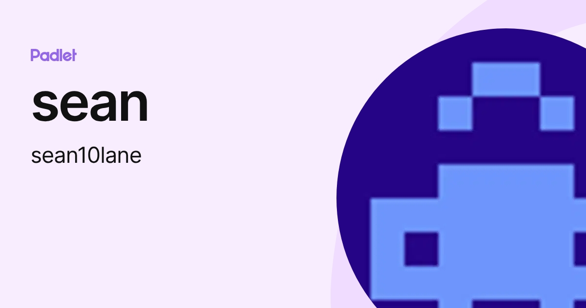 sean (sean10lane) profile | Padlet