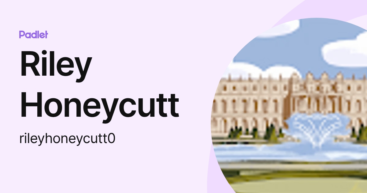 Riley Honeycutt (rileyhoneycutt0) profile | Padlet