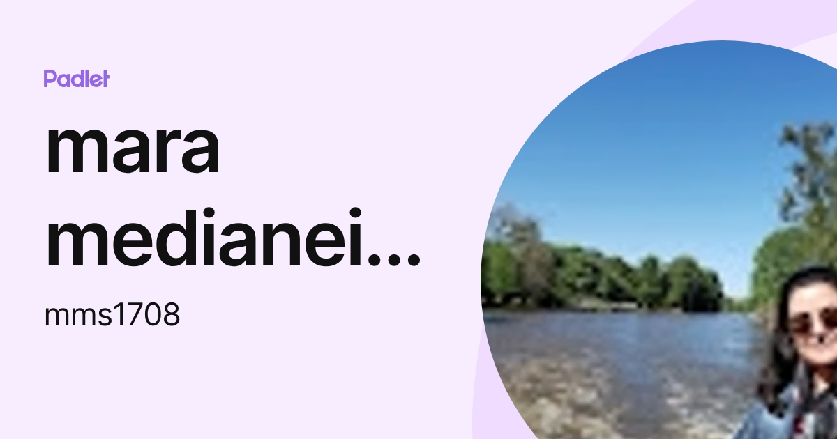 mara medianeira Sarturi (mms1708) profile | Padlet