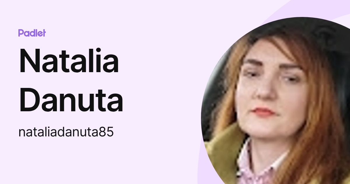 Natalia Danuta (nataliadanuta85) profile | Padlet