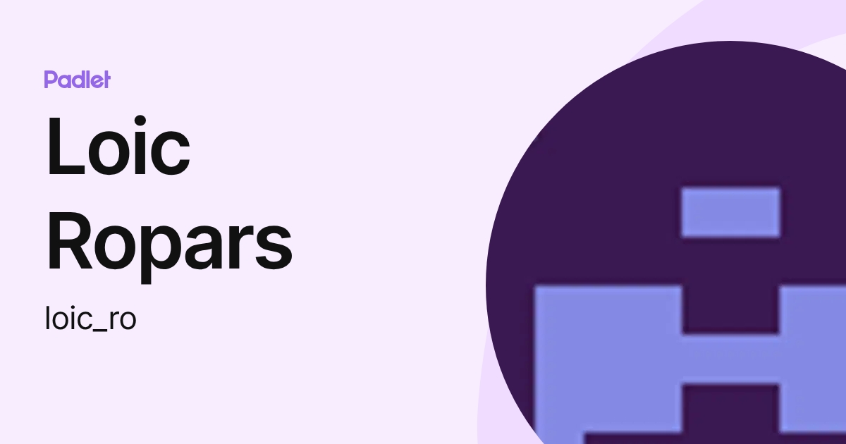 Loic Ropars (loic_ro) profile | Padlet