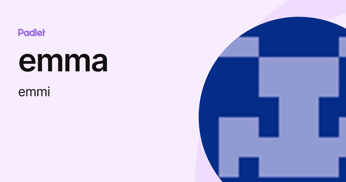 emma (emmi) profile | Padlet