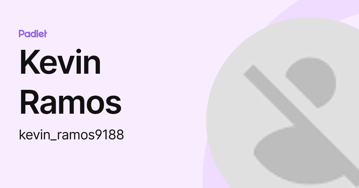 Kevin Ramos (kevin_ramos9188) profile | Padlet