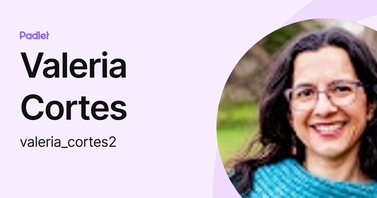 Valeria Cortes (valeria_cortes2) profile | Padlet