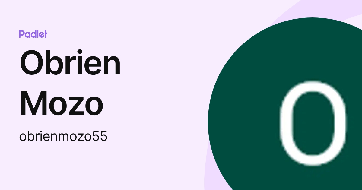 Obrien Mozo (obrienmozo55) profile | Padlet