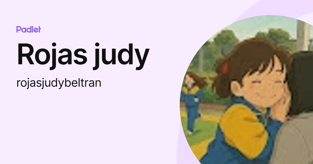 Rojas judy (rojasjudybeltran) profile | Padlet
