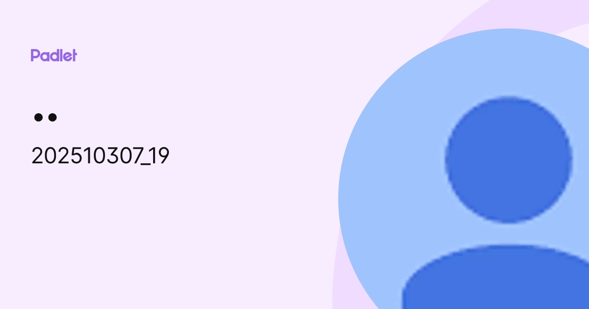 202510307_19) profile | Padlet