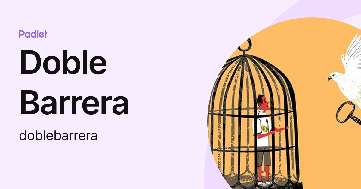 Doble Barrera (doblebarrera) profile | Padlet
