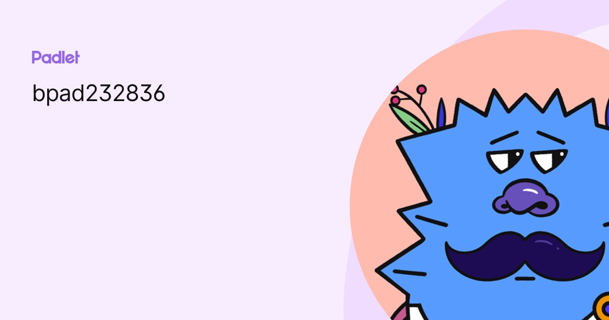 bpad232836 profile | Padlet