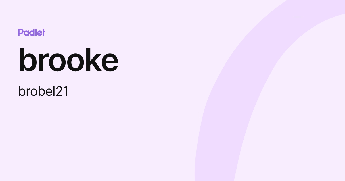 brooke (brobel21) profile | Padlet