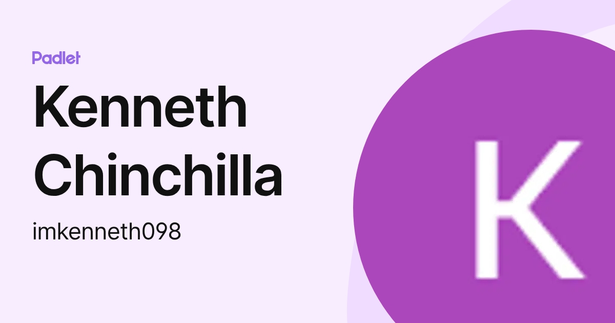Kenneth Chinchilla (imkenneth098) profile | Padlet