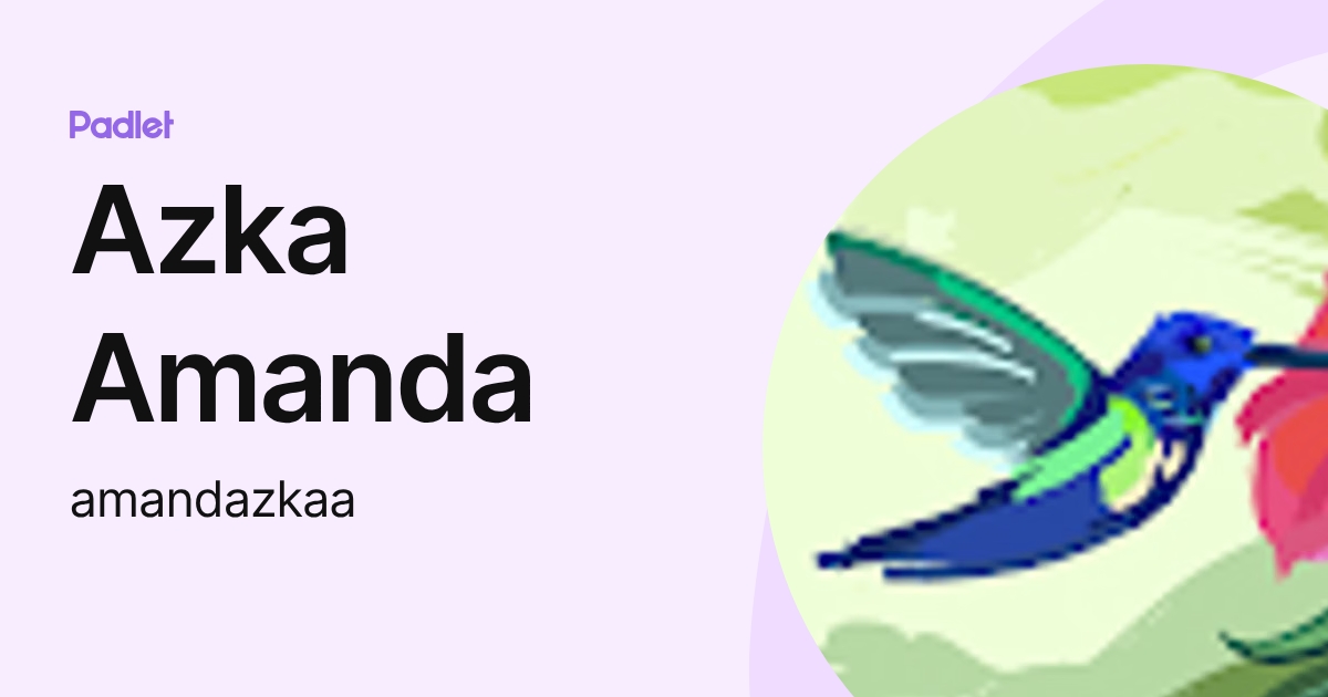 Azka Amanda (amandazkaa) profile | Padlet