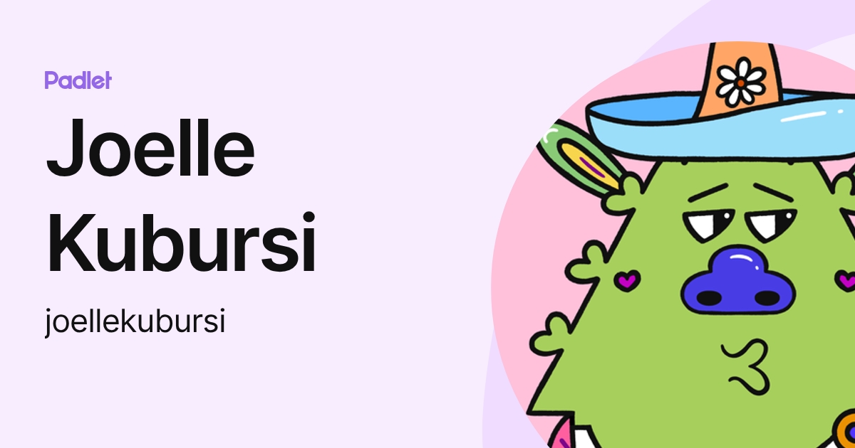 Joelle Kubursi (joellekubursi) profile | Padlet