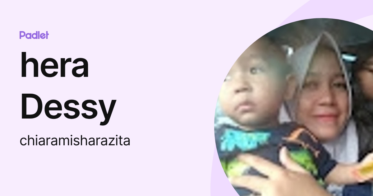 hera Dessy (chiaramisharazita) profile | Padlet