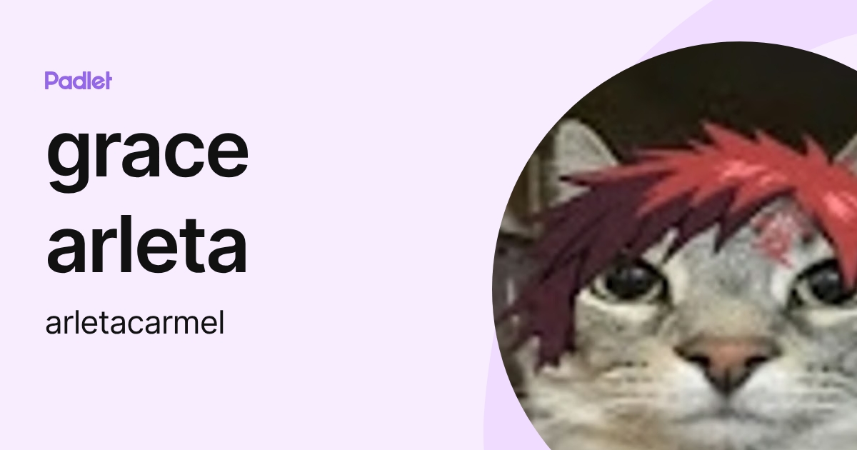 grace arleta (arletacarmel) profile | Padlet