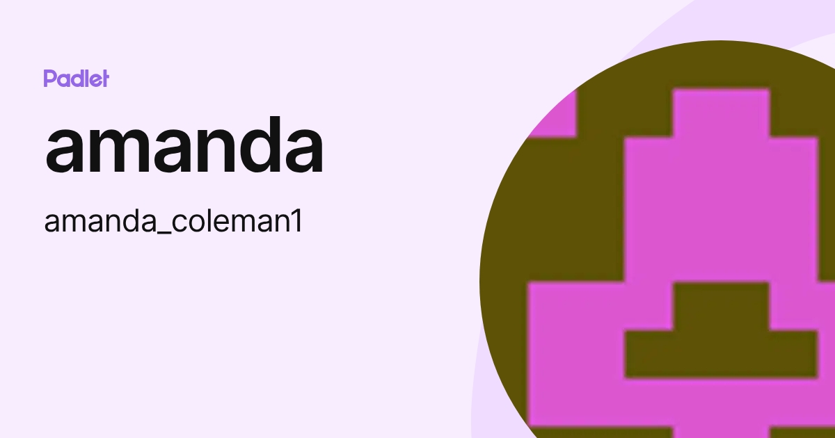 amanda (amanda_coleman1) profile | Padlet