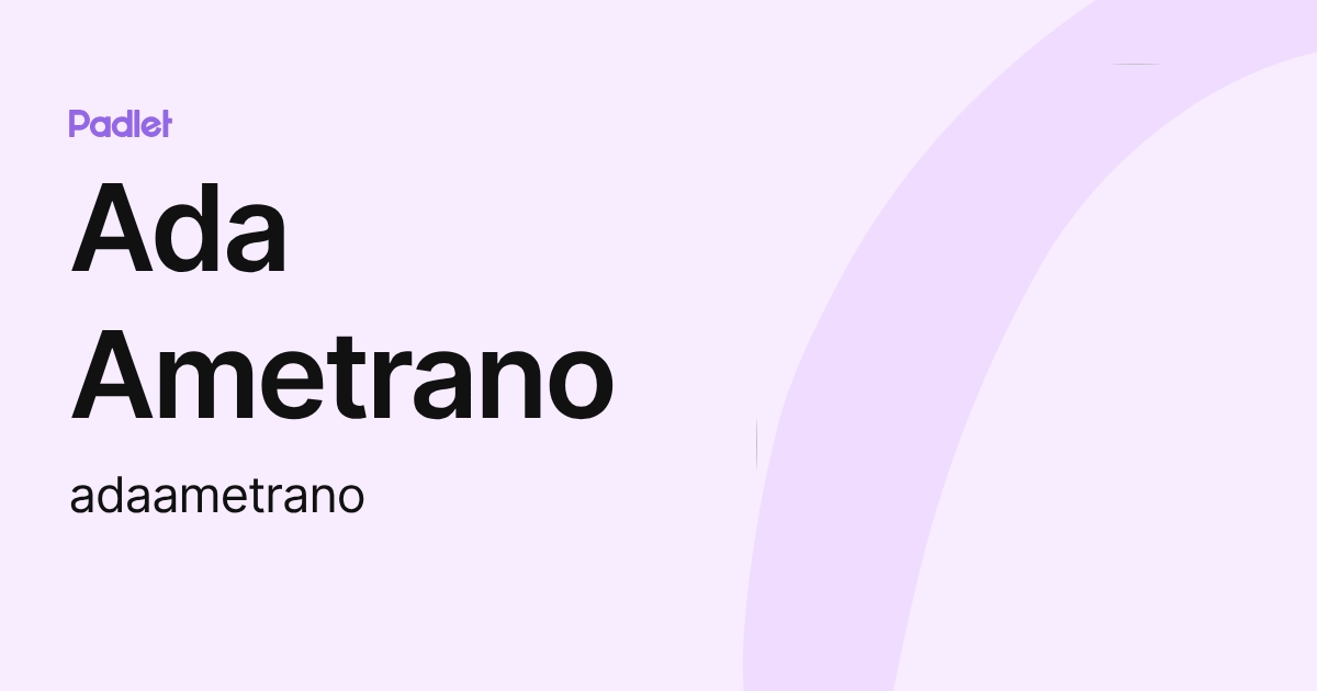 Ada Ametrano (adaametrano) profile | Padlet