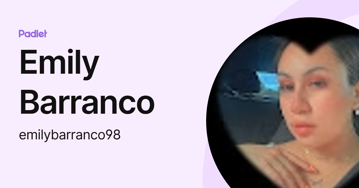 Emily Barranco (emilybarranco98) profile | Padlet
