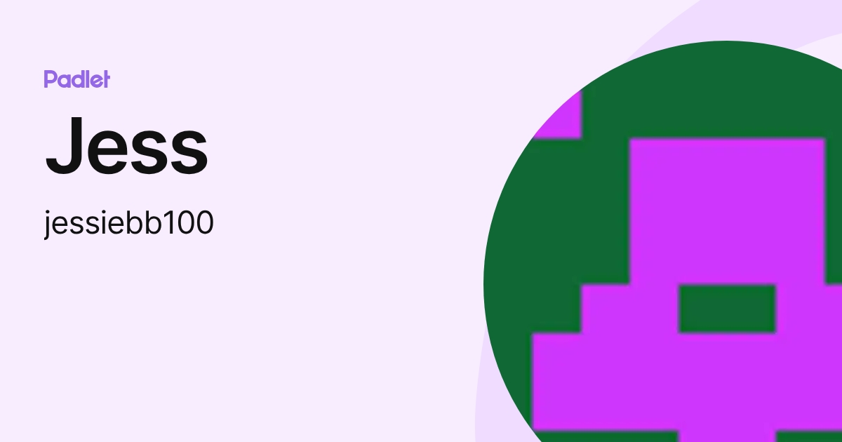 Jess (jessiebb100) profile | Padlet