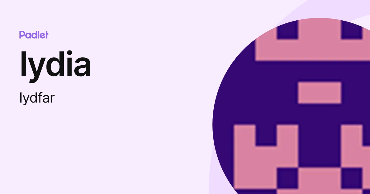 lydia (lydfar) profile | Padlet