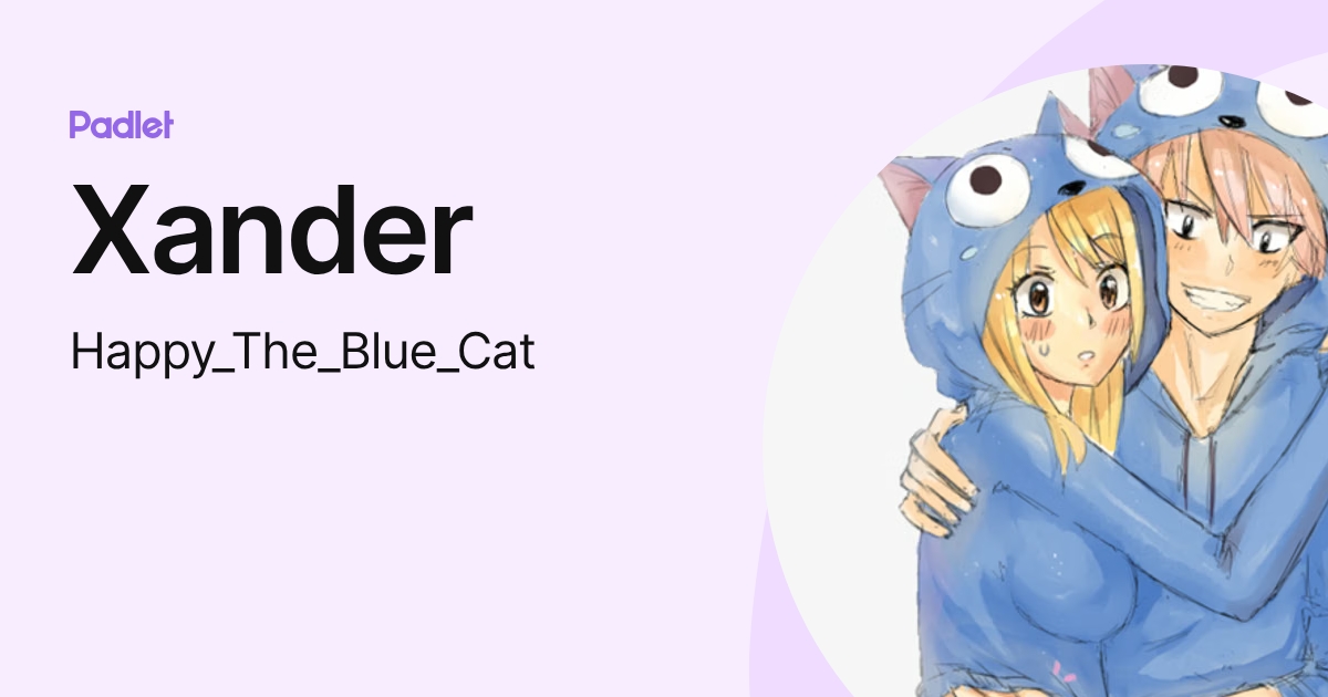 Xander (Happy_The_Blue_Cat) profile | Padlet