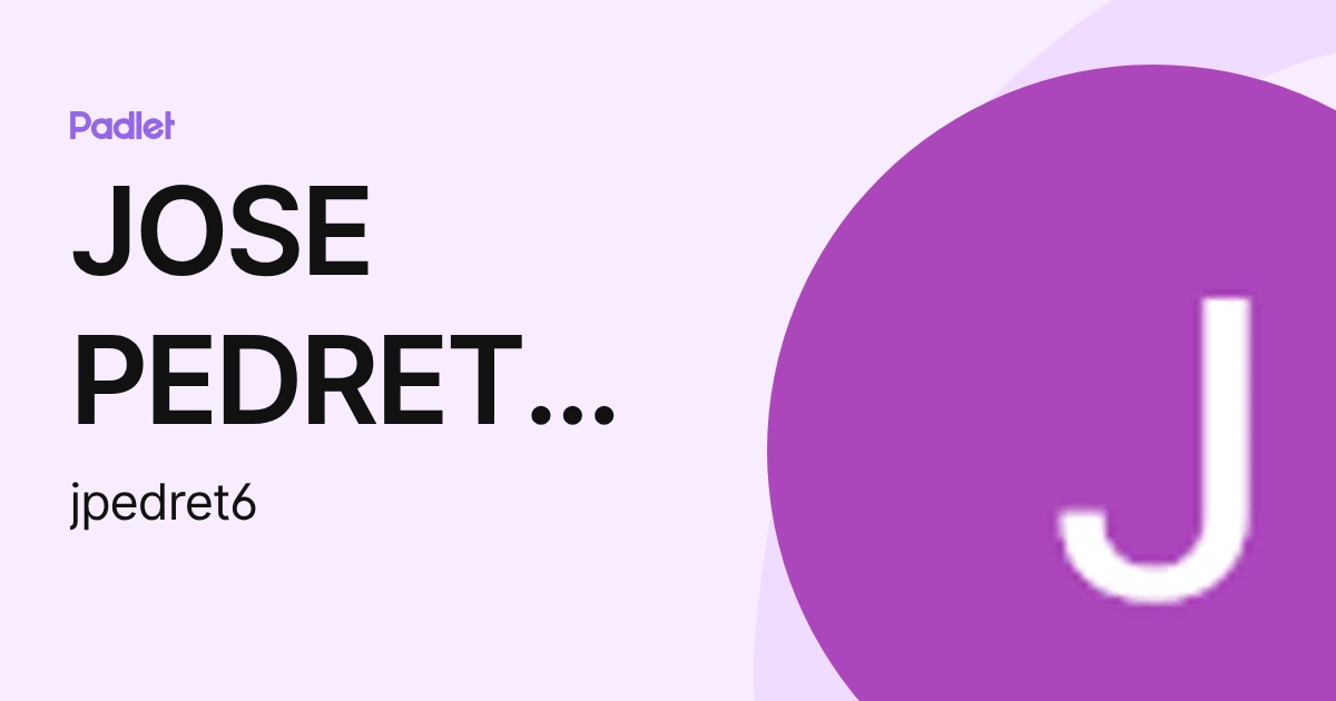 JOSE PEDRET COLL (jpedret6) profile | Padlet
