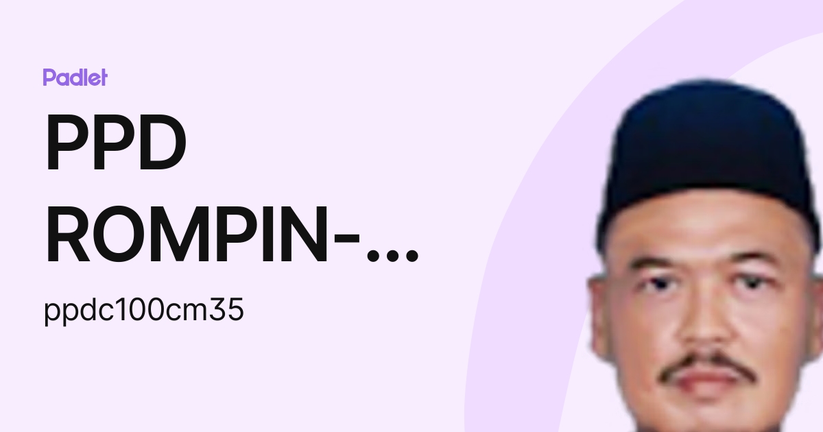 PPD ROMPIN-ABDULL MANAP BIN SAID-cm35 KPM (ppdc100cm35) profile | Padlet