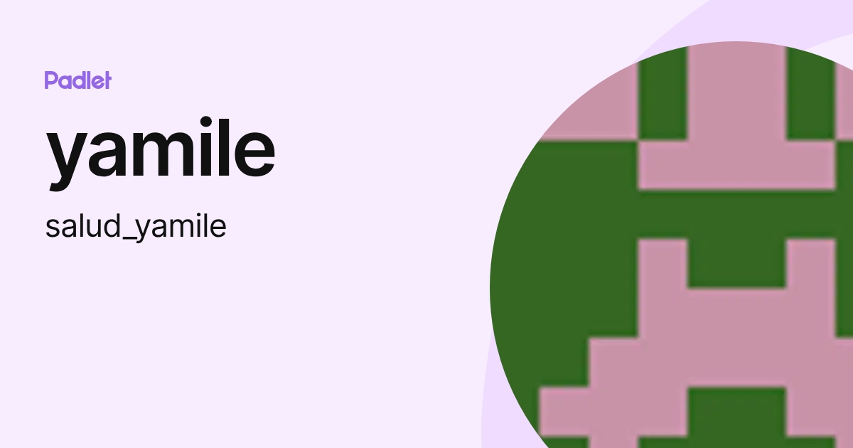yamile (salud_yamile) profile | Padlet