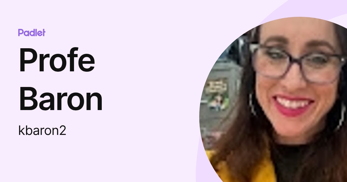 Profe Baron (kbaron2) profile | Padlet