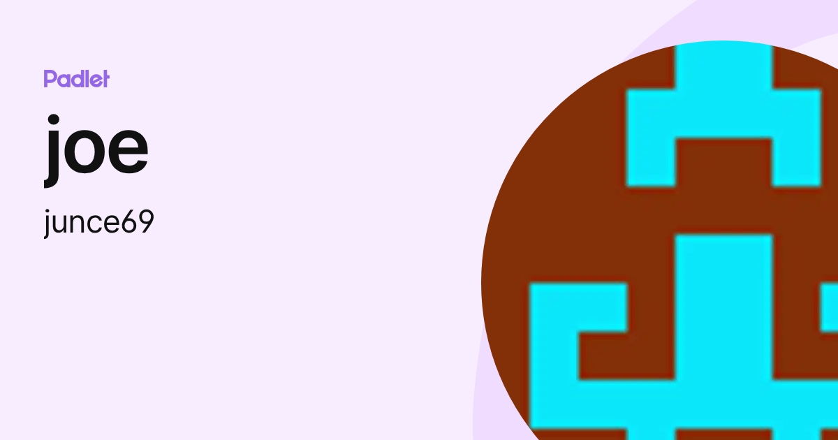 joe (junce69) profile | Padlet