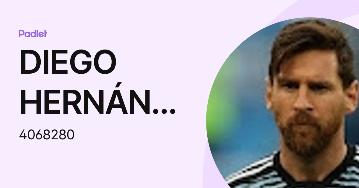 DIEGO HERNÁNDEZ NAVARRO (4068280) profile | Padlet