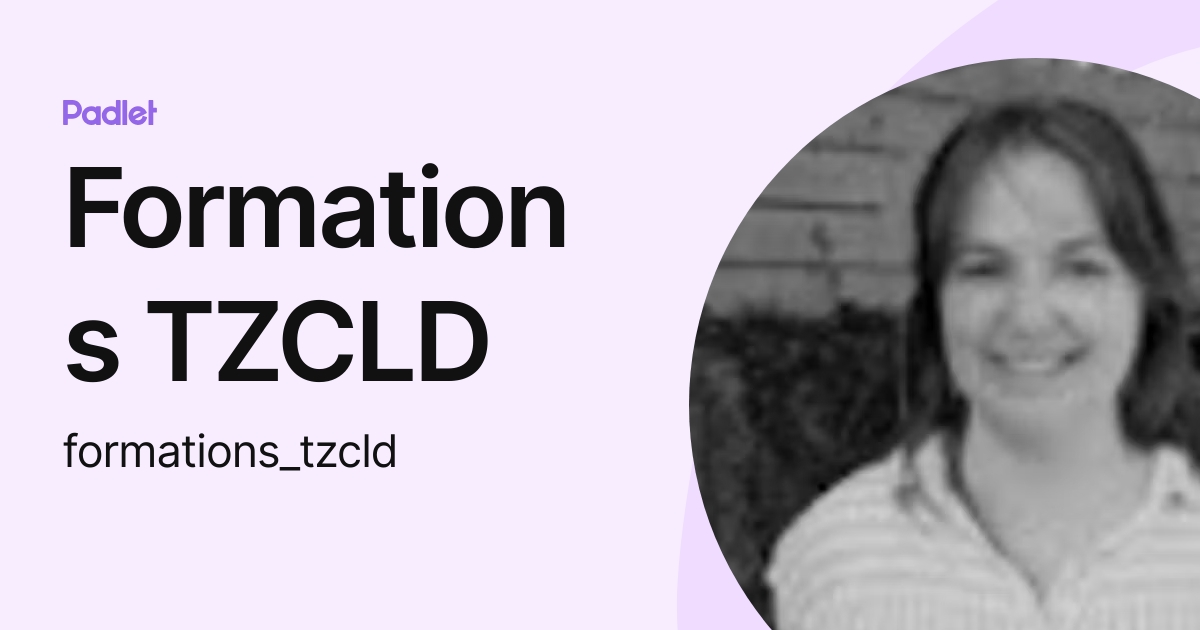 Formations Tzcld Formations Tzcld Profile Padlet