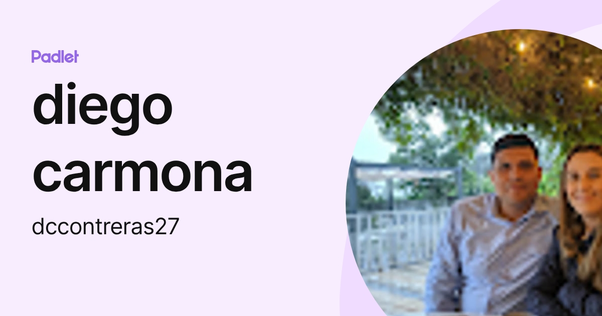 diego carmona (dccontreras27) profile | Padlet