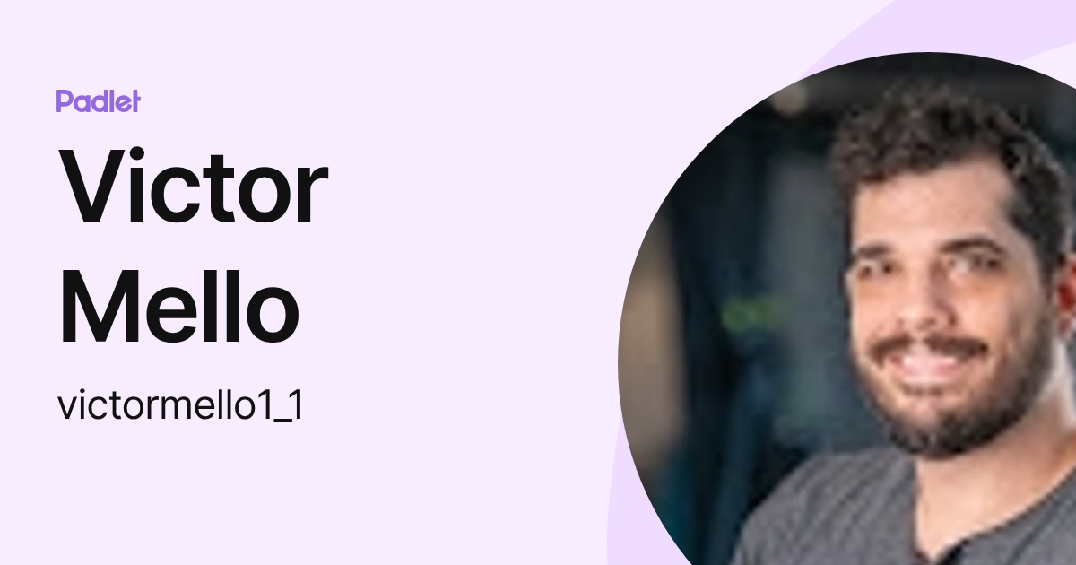 Victor Mello (victormello1_1) profile | Padlet