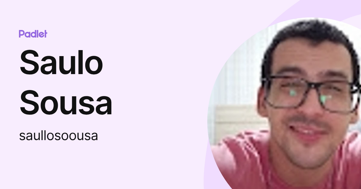 Saulo Sousa (saullosoousa) profile | Padlet