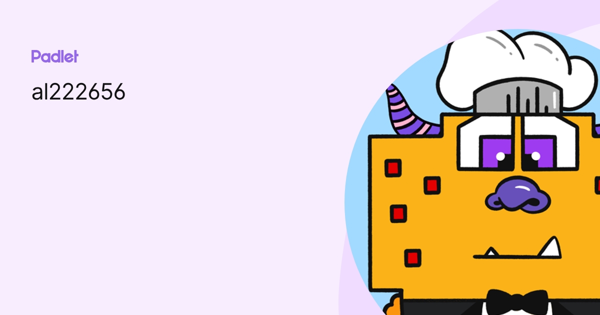 al222656 profile | Padlet