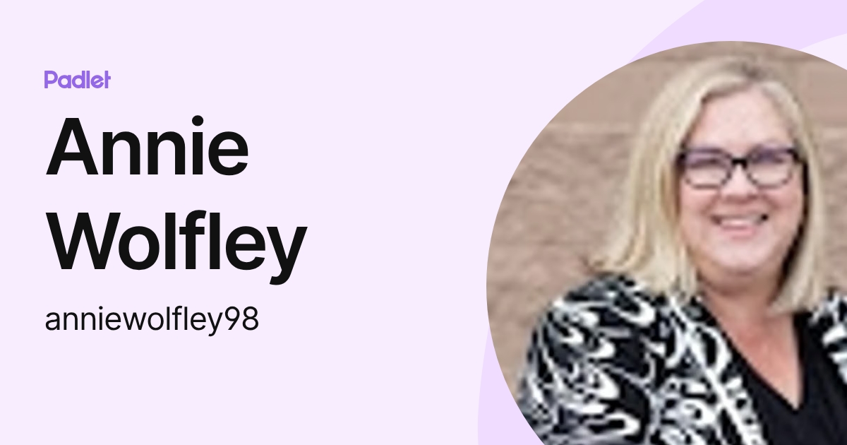 Annie Wolfley (anniewolfley98) profile | Padlet