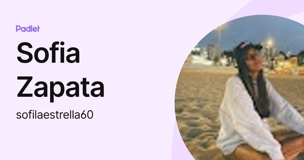 Sofia Zapata (sofilaestrella60) profile | Padlet