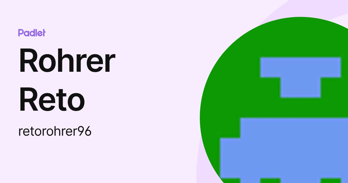Reto Rohrer Rohrer Reto (retorohrer96) profile | Padlet