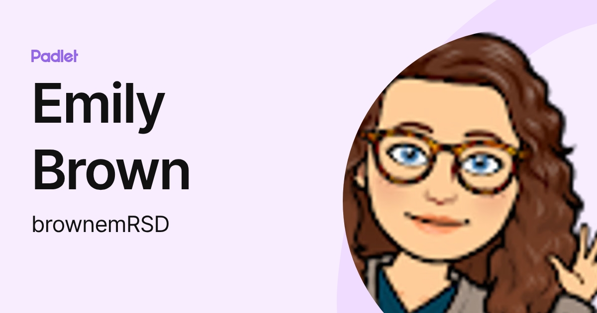 Emily Brown (brownemRSD) profile | Padlet