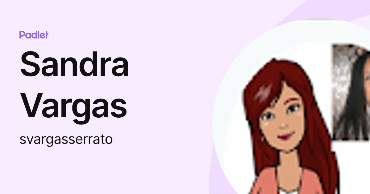 Sandra Vargas (svargasserrato) profile | Padlet