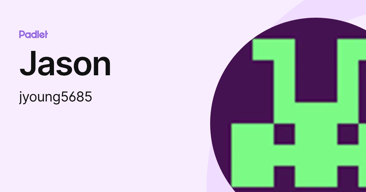 Jason (jyoung5685) profile | Padlet
