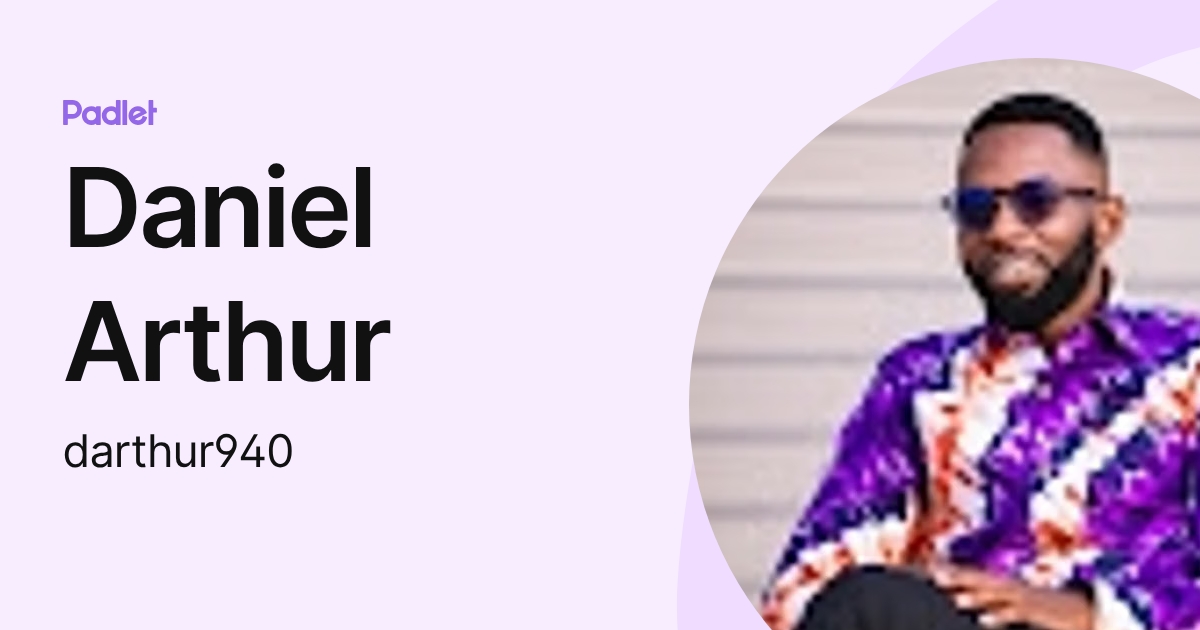 Daniel Arthur Rudd Daniel Arthur (darthur940) profile | Padlet